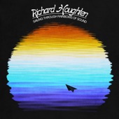 Richard Houghten - Sailing Through Rainbows of Sound