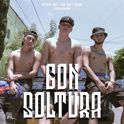 Con Soltura (feat. Anthuan Caez & Jhon Kiss) - Single
