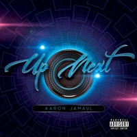 Up Next - Single - Aaron Jamaul