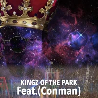 Kingz of the Park (feat. Conman) - Single