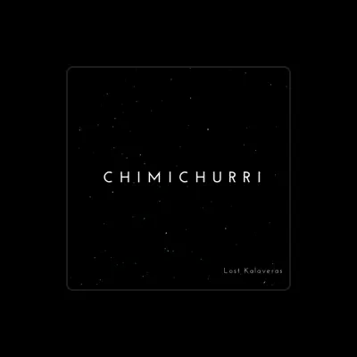 Listen to Chimichurri, watch music videos, read bio, see tour dates & more!
