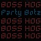 Boss Hog - Party Botz lyrics