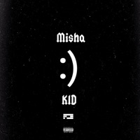 Kid - Single - Misha