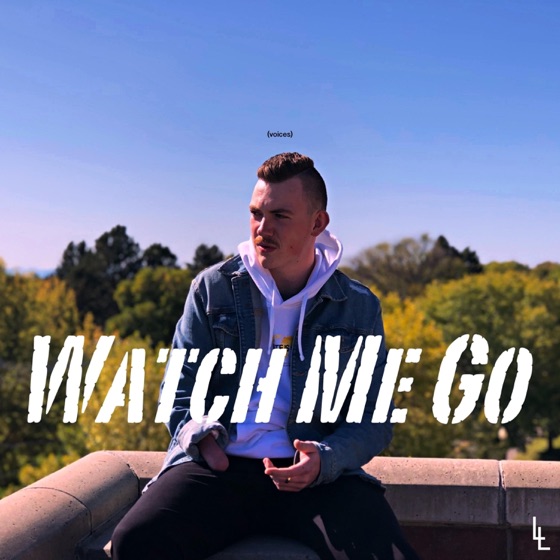Cover artwork for Watch Me Go
