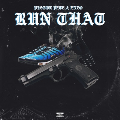Run That - Single