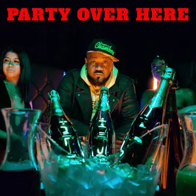 Party Over Here - Single - Ghostface Killah