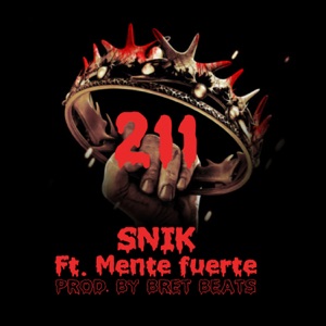 211 (feat. Mente Fuerte)