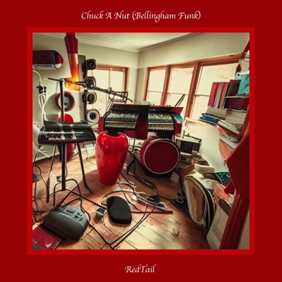 Chuck a Nut (Bellingham Funk) [Live] - Single