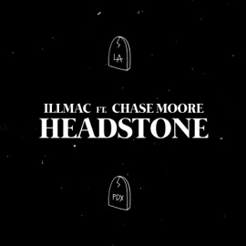 Headstone (feat. Chase Moore) Illmac
