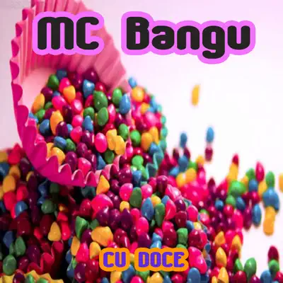 Cu Doce - EP - MC Bangu