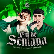 Óscar Maydon & Junior H - Fin de Semana