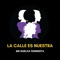 La Calle Es Nuestra (feat. La otra, La Mare, Eva Sierra, María Ruiz, Jhana Beat & Piltra) artwork