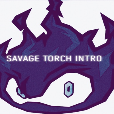Savage Torch Intro - Single