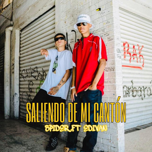 Saliendo De Mi Canton (feat. Spider DS)