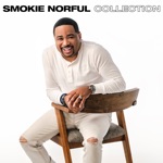 Smokie Norful - Oh the Blood of Jesus / There Is Power in the Blood / Nothing But the Blood (feat. 12th District AME Mass Choir)