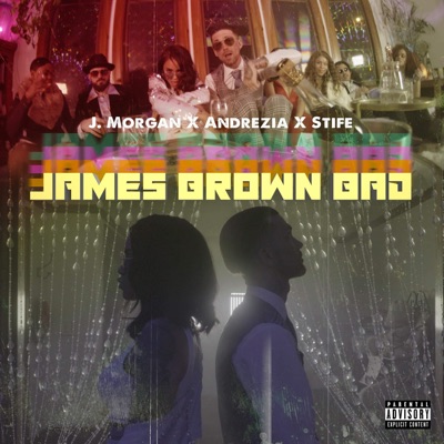 James Brown Bad - Single