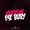 Mueveme Ese Bury - Locura Mix lyrics