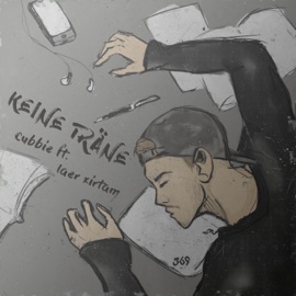KEINE TRÄNE (feat. Laer Xirtam) Cubbie