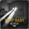 Trap Baby - Kyng Kilo lyrics