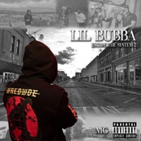 Escape the System 2 - Mg Lil Bubba