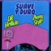 Suave y Duro - Single