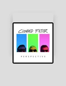 Clouded Filter सुनें, म्यूज़िक वीडियो देखें, बायो पढ़ें, दौरे की तारीखें और बहुत कुछ देखें!