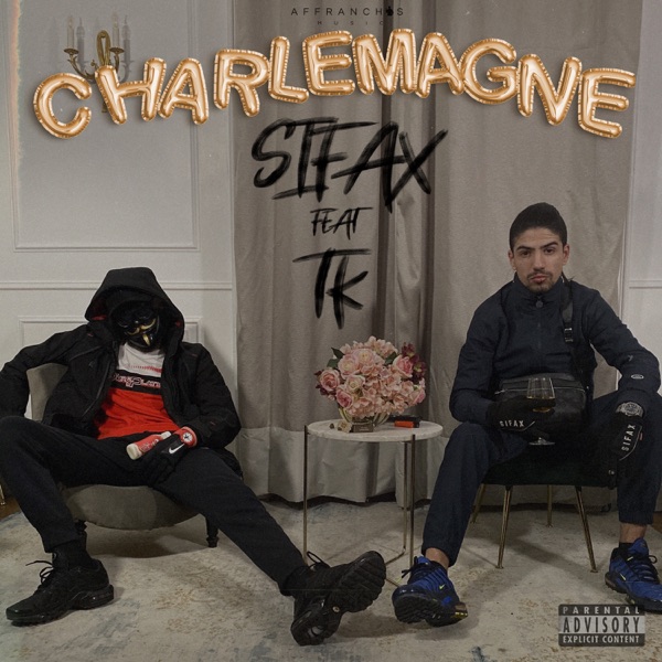 Charlemagne - Single - Sifax & TK