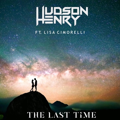 The Last Time (feat. Lisa Cimorelli) - Single