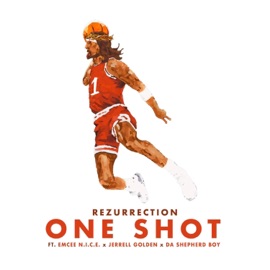 ONE Shot (feat. Emcee N.I.C.E., Da Shepherd Boy, & Jerrell Golden) Rezurrection