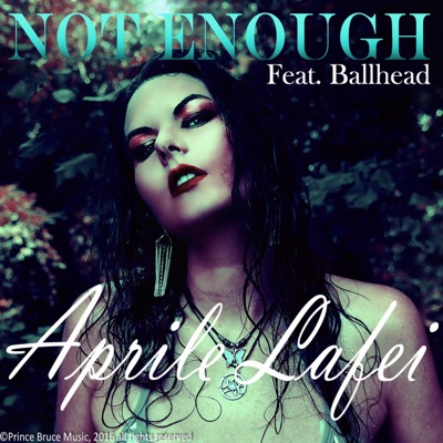 Not Enough (feat. BaulHedd) - Single