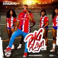Big Playa - Single - Kpanto
