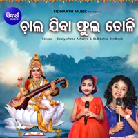 Chala Jiba Phula Toli - Single - Soumyashree Acharya & Sidhishna Bindhani