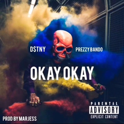 Okay Okay (feat. Prezzy Bando) - Single