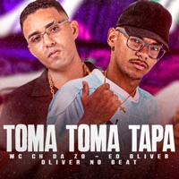 Toma Toma Tapa (feat. Oliver No Beat) - Single - Éo Oliver & MC CH da Z.O