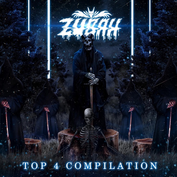 Zubah's Top 4 Compilation - EP