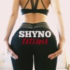 Tatiana by Shyno iTunes Track 1