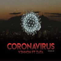 Coronavirus (Covid-19) [feat. Zata] - Single - V3nnon