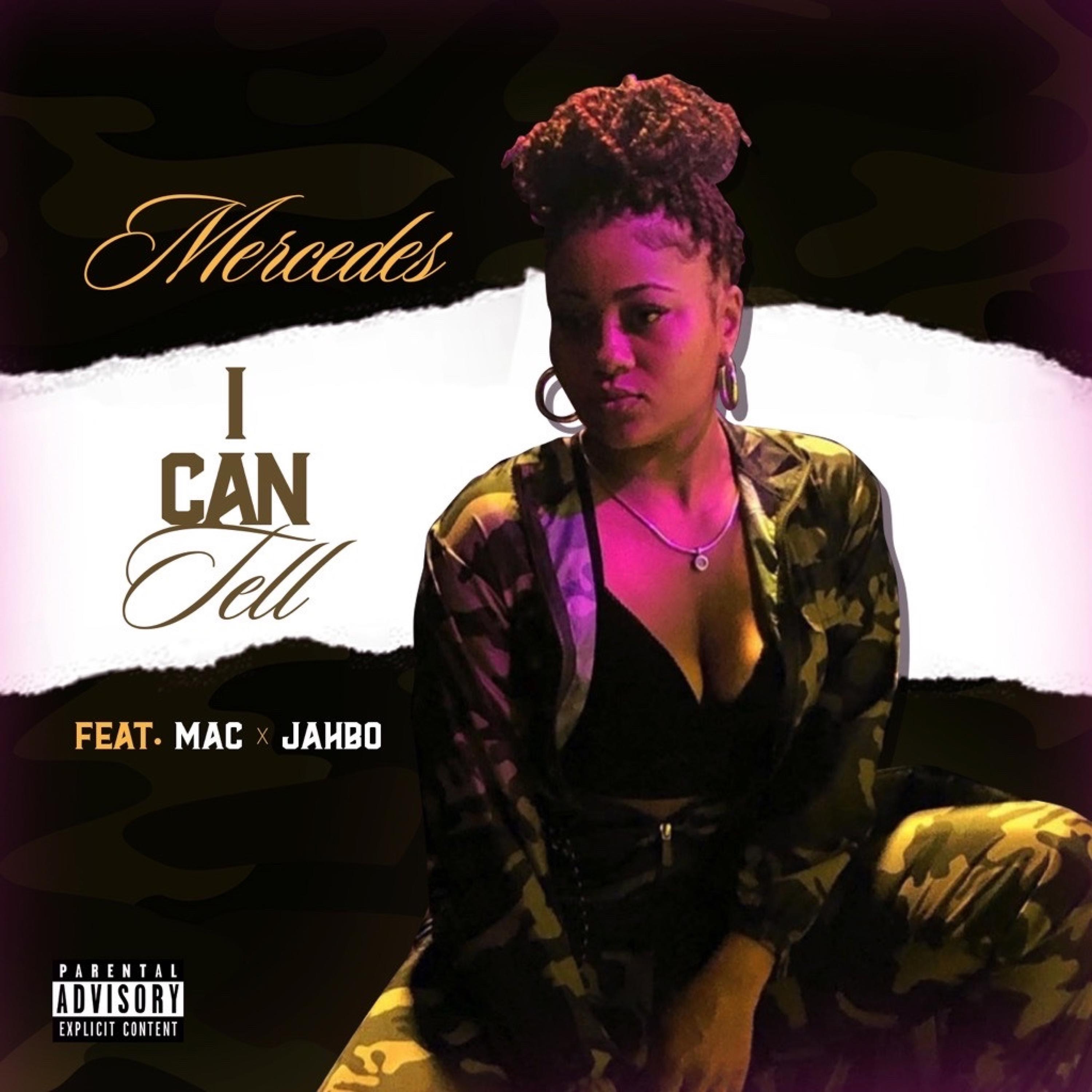 I Can Tell (feat. Mac & Jahbo) - Single
