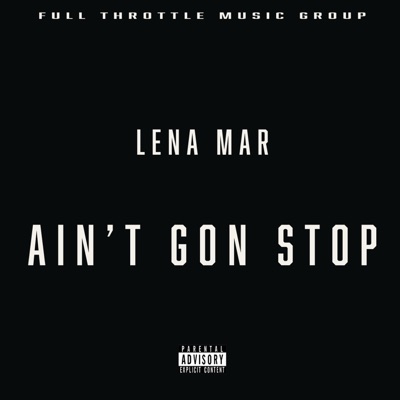 Ain't Gon Stop - Single