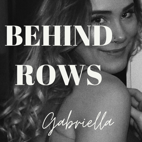 Behind Rows