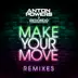 Make Your Move (Endor Remix) song reviews