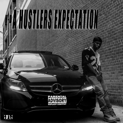 A Hustlers Expectation - Single