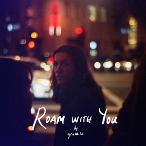 Roam with You (Club Mix) - Single