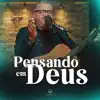 Gege Adoremos - Pensando em Deus