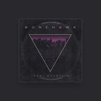 Listen to Bonehawk, watch music videos, read bio, see tour dates & more!