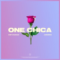 One Chica - Single - Chip Charlez & Jairzinho
