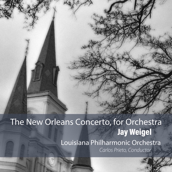 Weigel: A Tricentennial Celebration (feat. Carlos Miguel Prieto, Louisiana Philharmonic Orchestra) - EP
