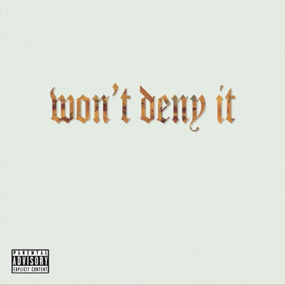 Won't Deny It (feat. Jackson Taylor) - Single