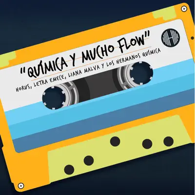 Química y Mucho Flow - Single - Letra Emece