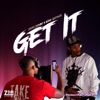 Get It (feat. King Antonio) - Single